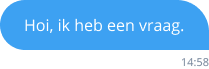 Chatbericht van de patient: Hoi, ik heb een vraag.